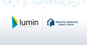 Pacific Service Credit Union Chooses Lumin Digital for Enhanced Digital Banking Services Partner